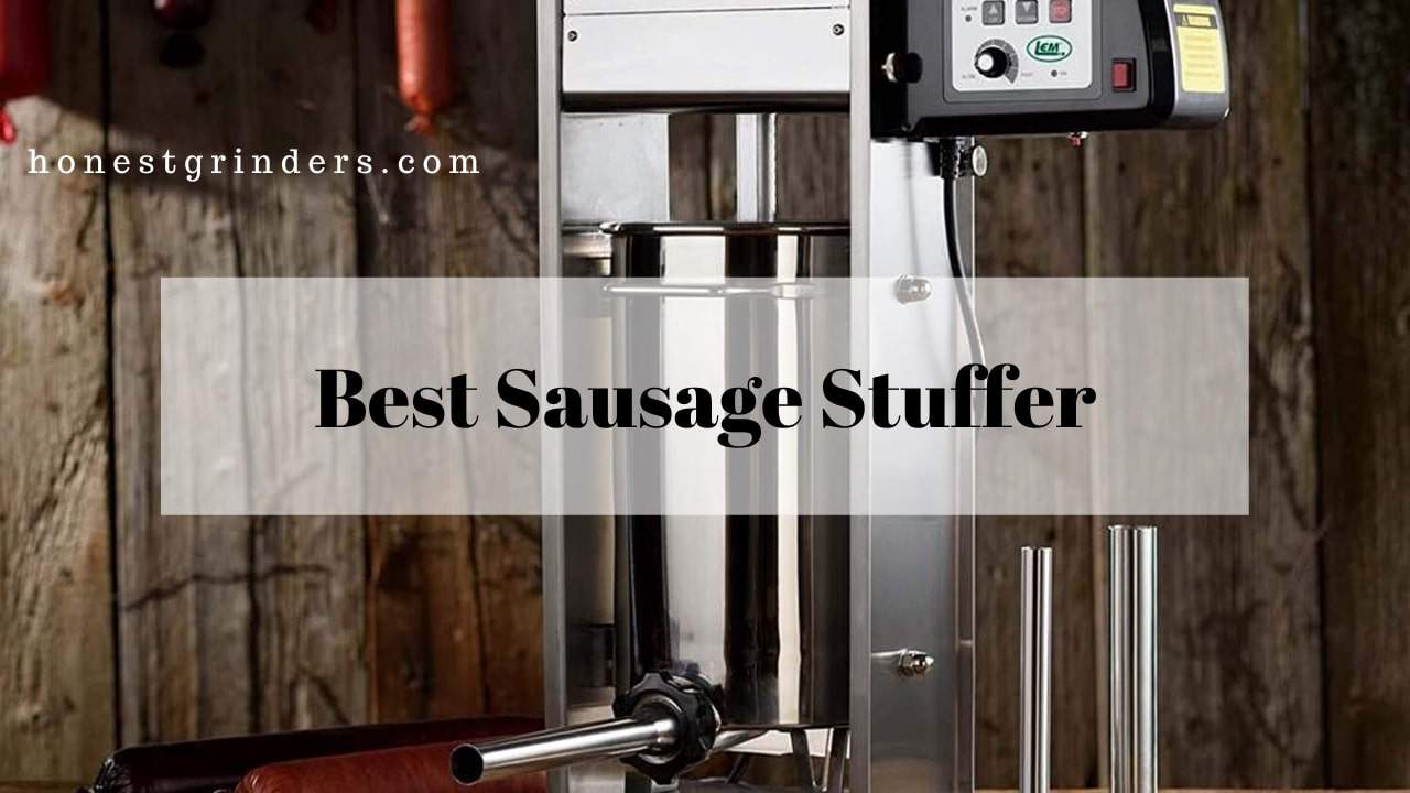 Top 10 Best Sausage Stuffer