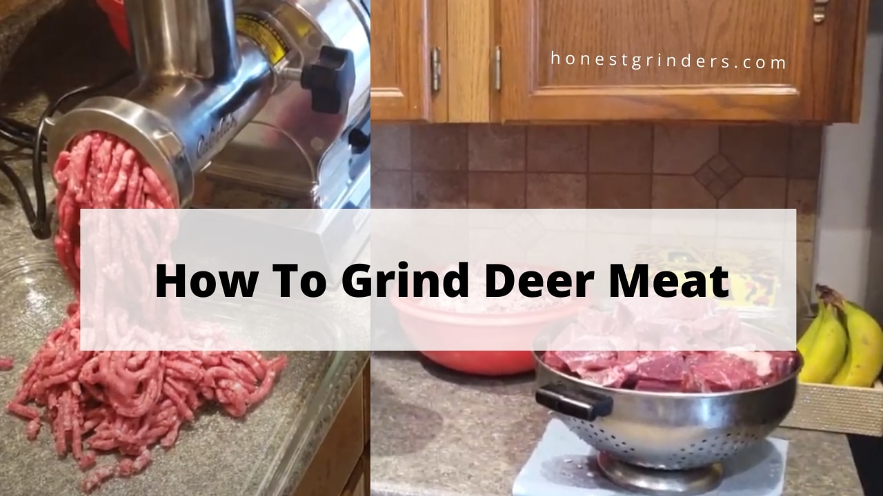 how to grind deer meat