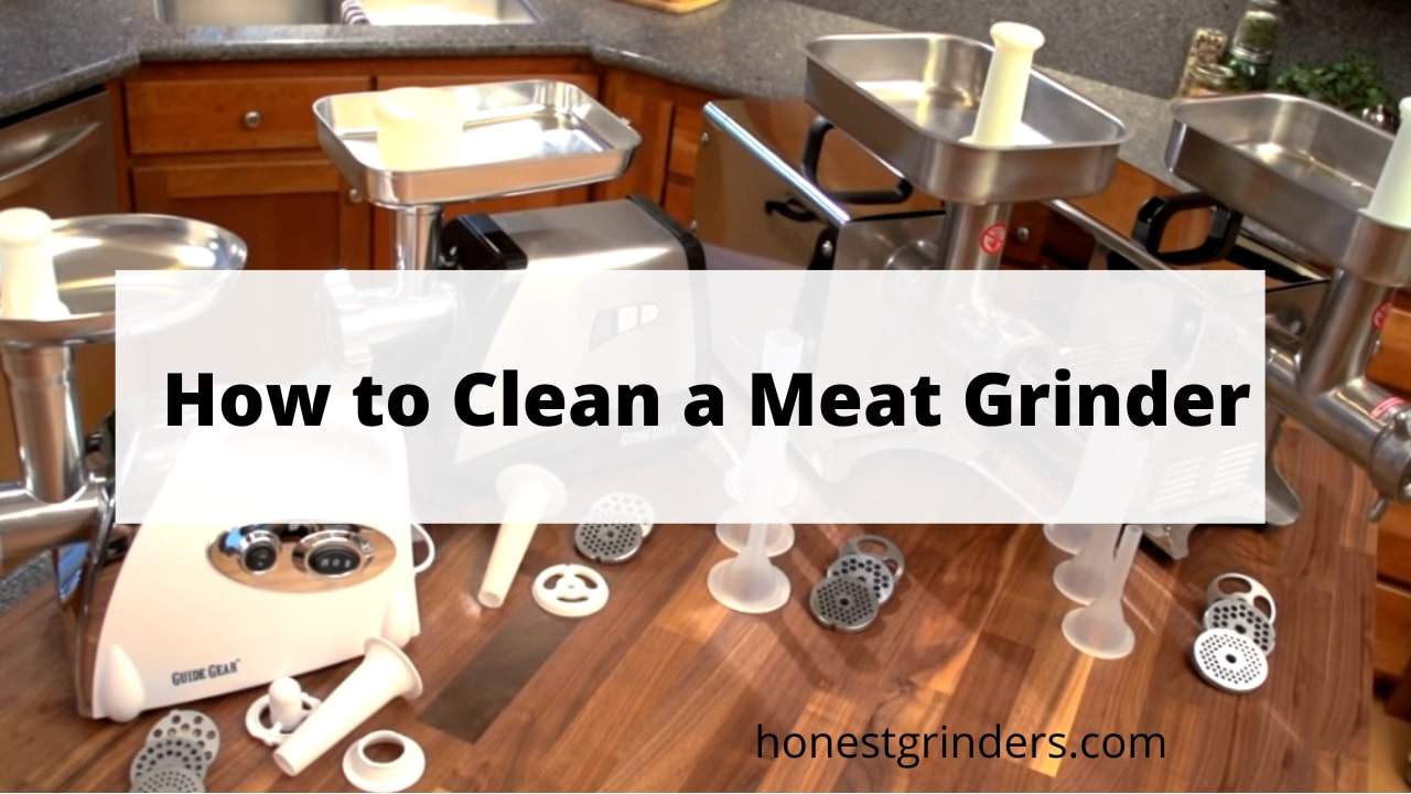 how to clean a meat grinder