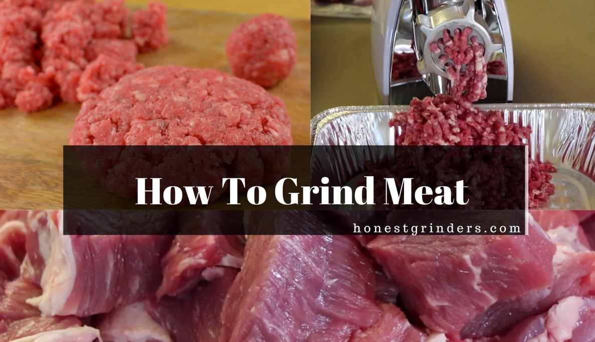 Meat Lovers? Okay, See How To Grind Meat Properly