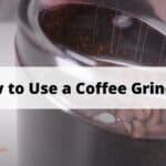 how to use a coffee grinder