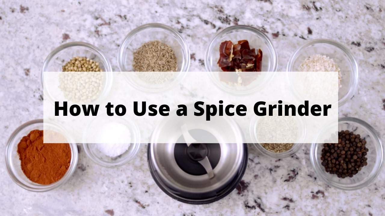 how to use a spice grinder