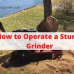 How to operate a stump grinder