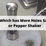 which has more holes salt or pepper shaker