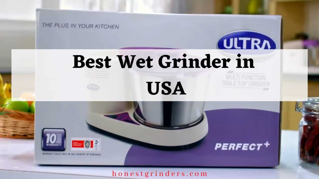 best wet grinder in usa