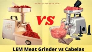 LEM Meat grinder vs Cabelas Meat Grinder
