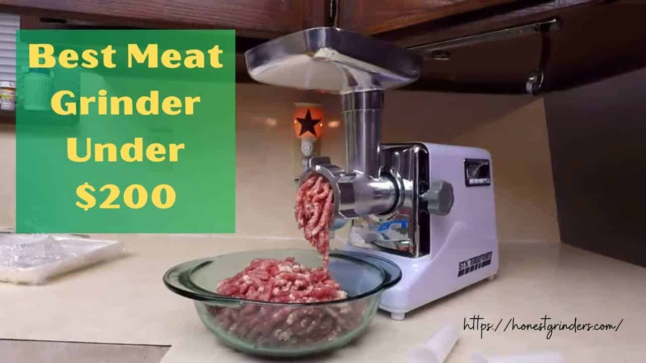 Best meat grinder under 200