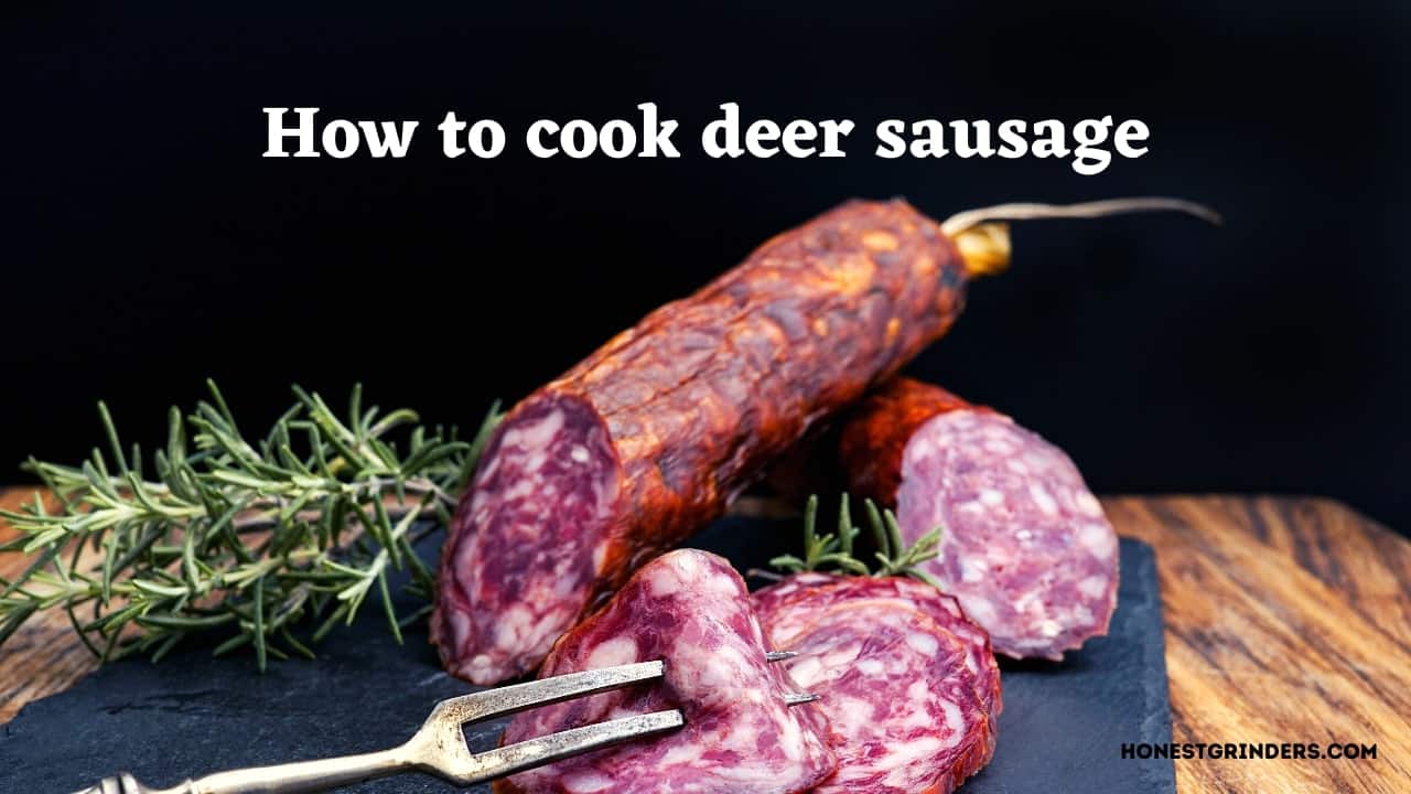 how to cook deer sausage