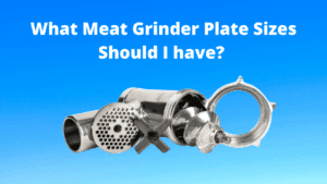 What Meat Grinder Plate Sizes Should I have? Guide & Reviews