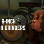 The 10 Best 8-Inch Bench Grinders - You Cann Consider Today!